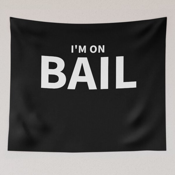 Item preview, I'm On Bail Statement designed and sold by DesignDazzles.