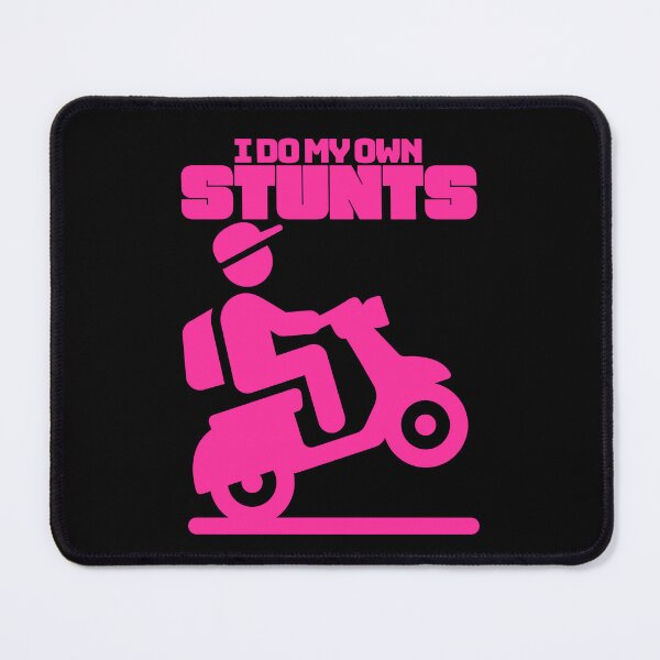 Item preview, I Do My Own Stunts, Pink designed and sold by UNK-Fatigues.