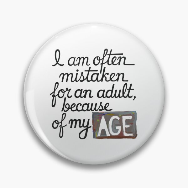 Item preview, Mistaken for an Adult, funnyfits70, Humor, Funny,  designed and sold by FunnyFits70.