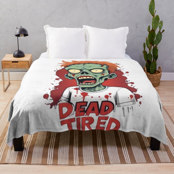 Item preview, dead tired designed and sold by Ismartista.