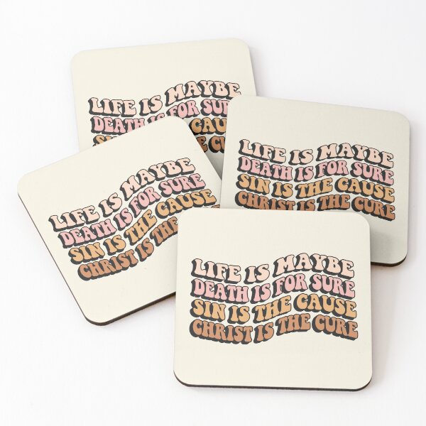 Item preview, Life Is Maybe, Death Is for Sure, Sin Is the Cause, Christ Is the Cure | Christian Retro designed and sold by Lillyamstronger.