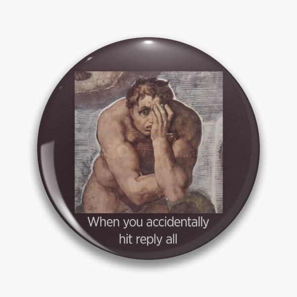 Item preview, When You Accidentally Hit Reply All designed and sold by Angry Swan Designs.