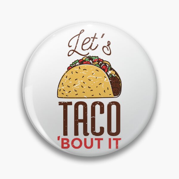 Item preview, Let’s Taco 'Bout It | Fun Taco Design designed and sold by TurtleDojo.