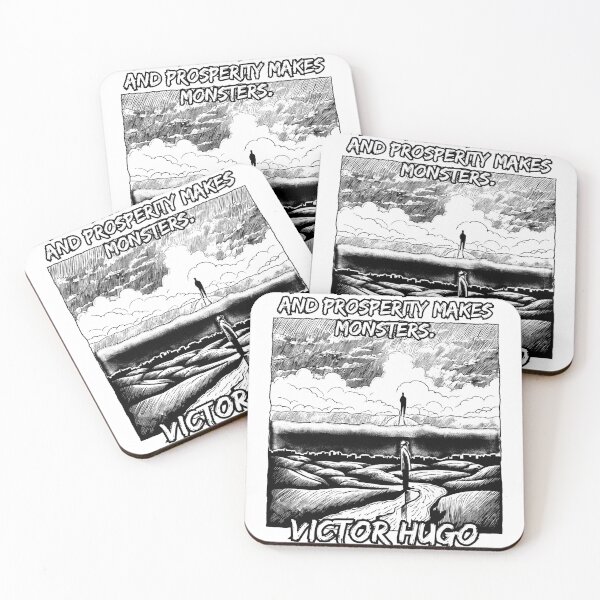 Item preview, Victor Hugo Quotes - Makes Monsters designed and sold by Writer Quotes.