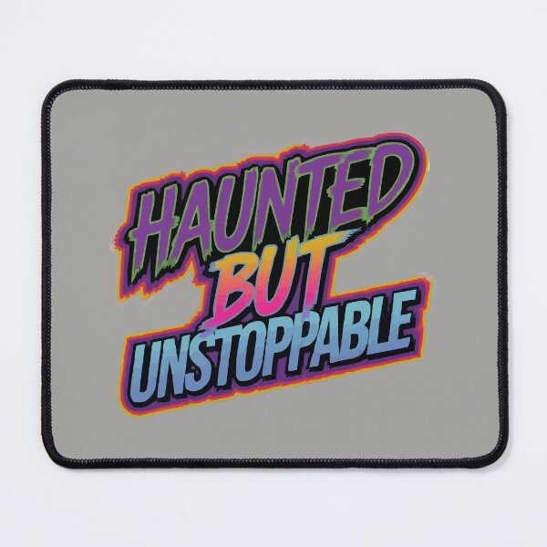 Item preview, Haunted but Unstoppable designed and sold by bihtti.