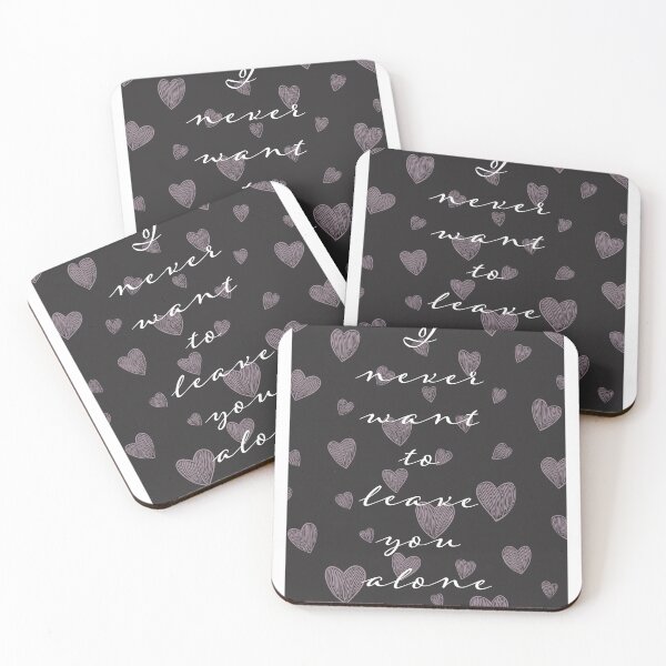 Item preview, I never want to leave you alone designed and sold by Printopia  Workers.