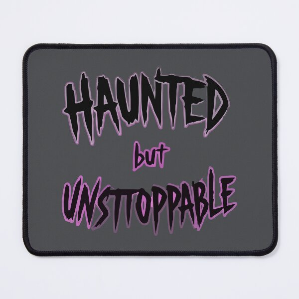 Item preview, Haunted but Unstoppable designed and sold by bihtti.