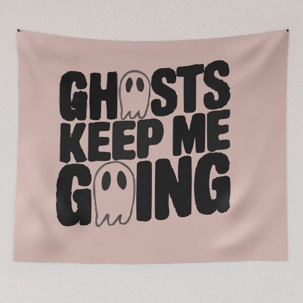 Item preview, Ghosts Keep Me Going designed and sold by bihtti.