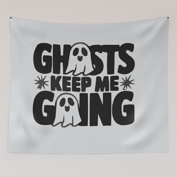 Item preview, Ghosts Keep Me Going designed and sold by bihtti.