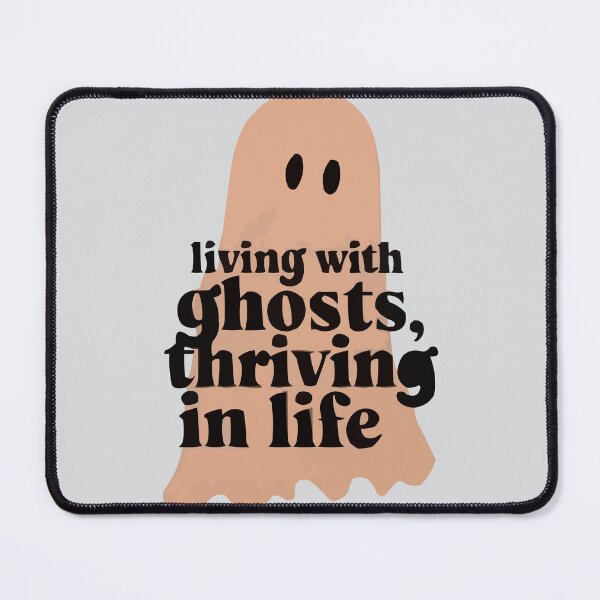 Item preview, Living with Ghosts, Thriving in Life designed and sold by bihtti.