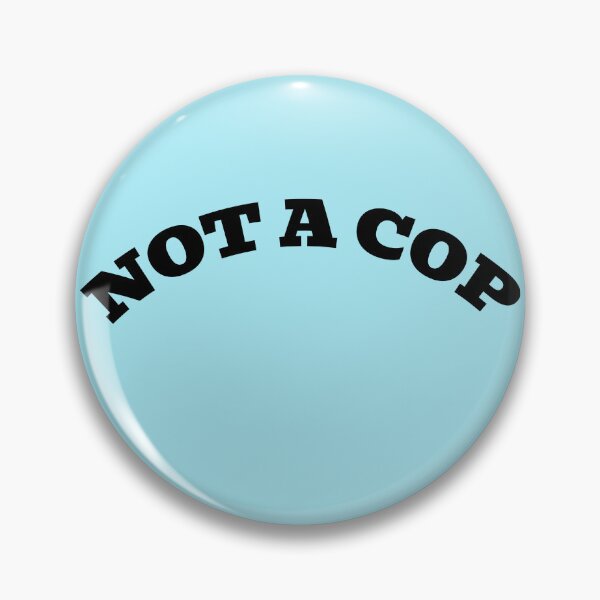 Item preview, Not a Cop designed and sold by WakeNBake-Tees.