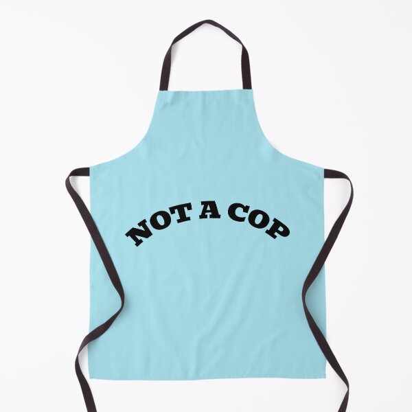 Item preview, Not a Cop designed and sold by WakeNBake-Tees.