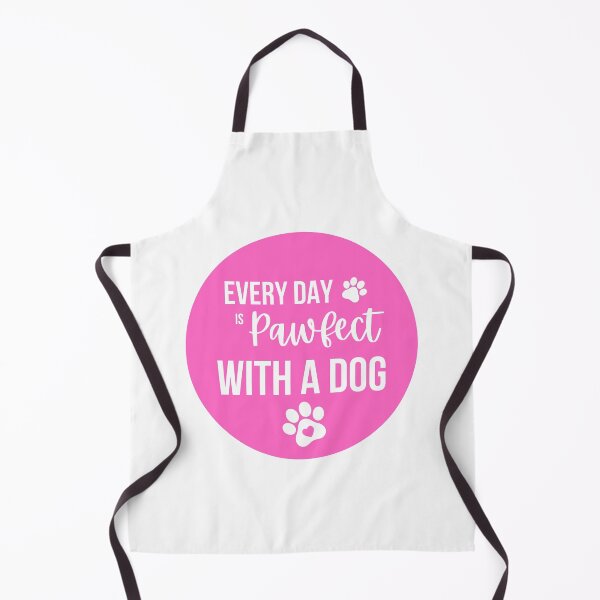 Item preview, Every Day Is Pawfect With A Dog designed and sold by Tanya C Smith.