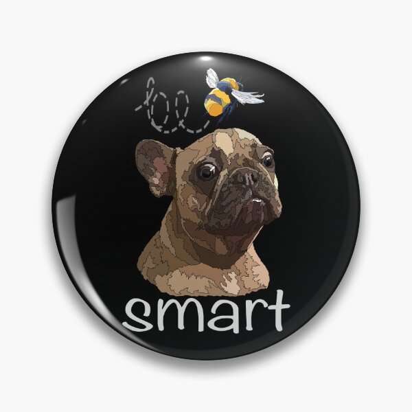 Item preview, Be Smart Funny Frenchie Dog Lover designed and sold by Just-Arts-4U.