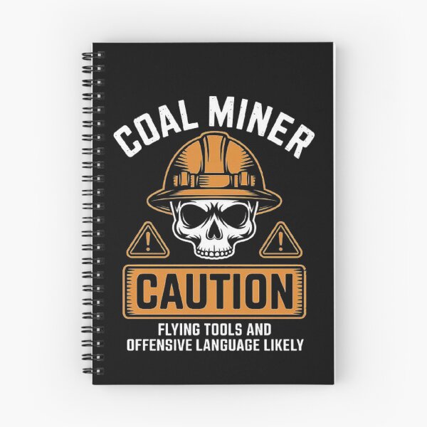Item preview, Coal Miner Caution: Tough and Gritty Warning Design designed and sold by love3617.