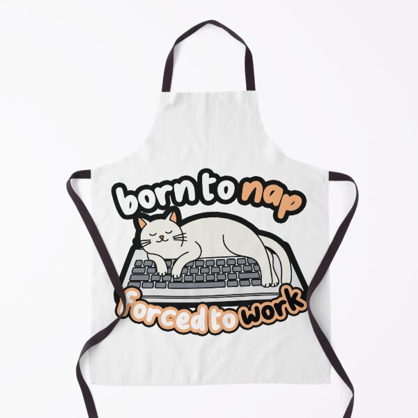 Item preview, Born to Nap Forced to Work Funny Cat Work designed and sold by SleekVisuals.