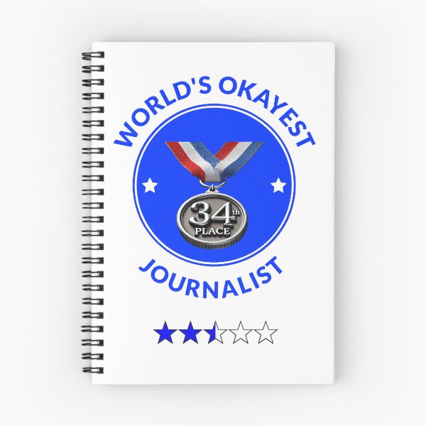 Item preview, World's Okayest Journalist designed and sold by Sunrise427.