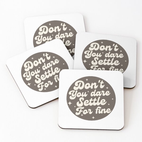 Item preview, Don't you dare settle for fine designed and sold by belladesign7.