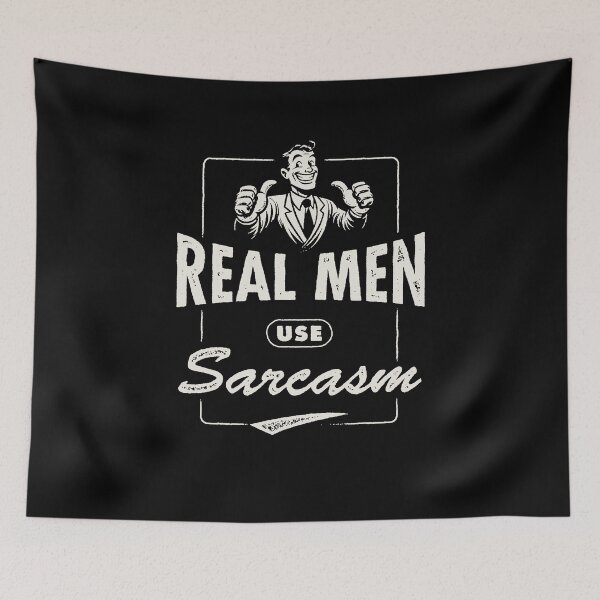 Item preview, Real Men Use Sarcasm designed and sold by Syahrasi.