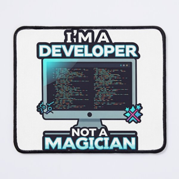 Item preview, I’m a Developer, Not a Magician designed and sold by Wise-Stickers.