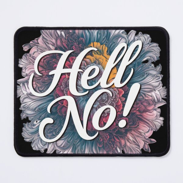 Item preview, Hell No ! Retro Sarcastic designed and sold by nbg2012.