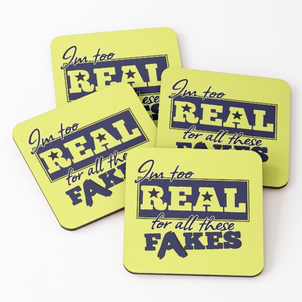Item preview, Im too real for all these fakes designed and sold by Topmel.