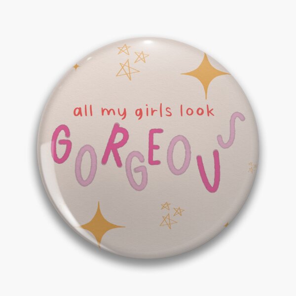 Item preview, All My Girls Look Gorgeous designed and sold by Libby :).
