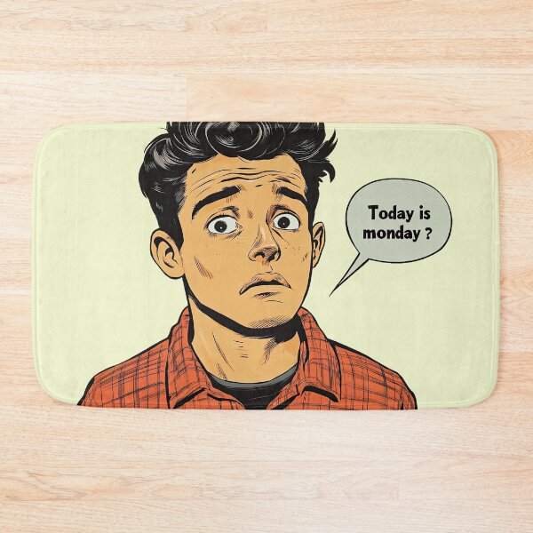 Item preview, Today is Monday ? designed and sold by obstinator.