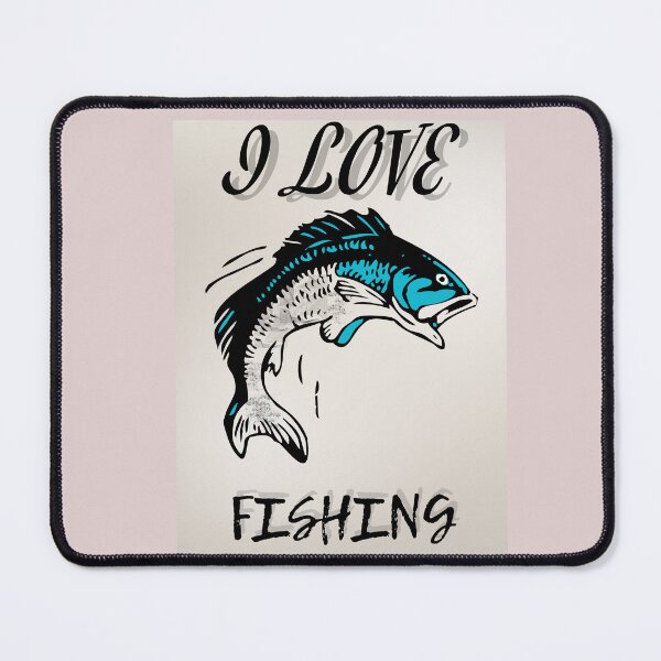Item preview, I Love fishing designed and sold by Stefanrajzer.