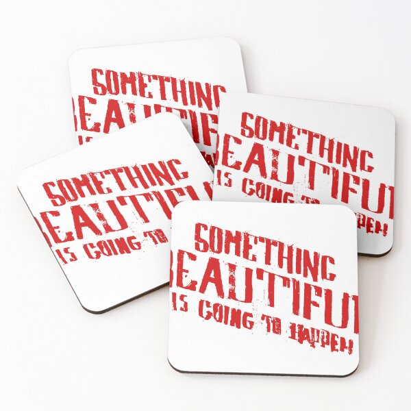Item preview, SOMETHING BEAUTIFUL IS GOING TO HAPPEN designed and sold by funsizedshark.