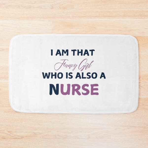 Item preview, I am That Fancy Girl Who is Also a Nurse designed and sold by DigitalMagShop.