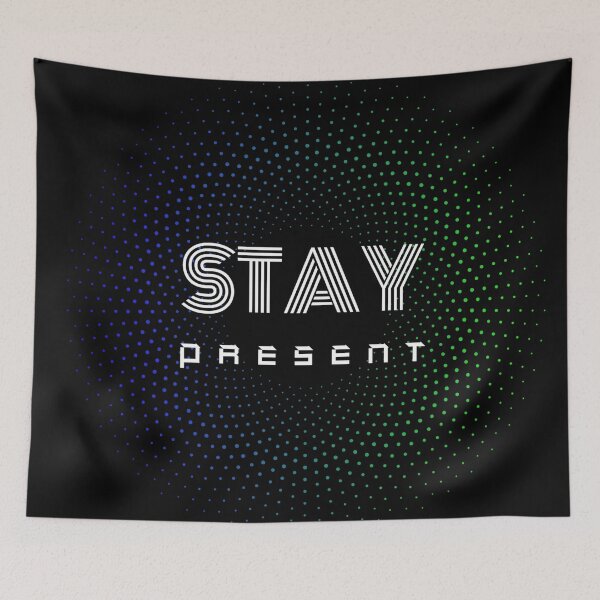 Item preview, Stay Present. Wh designed and sold by vjtov6.