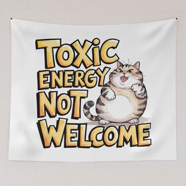 Item preview, Toxic energy not welcome designed and sold by CooperApe.