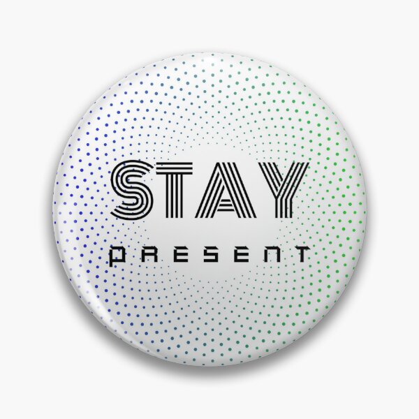 Item preview, Stay Present. Bl designed and sold by vjtov6.