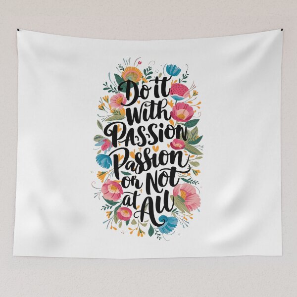 Item preview, Design Do It With Passion Or Not At All 4 designed and sold by P2Genies.