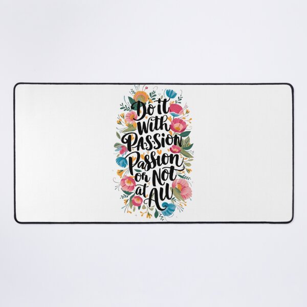 Item preview, Design Do It With Passion Or Not At All 4 designed and sold by P2Genies.