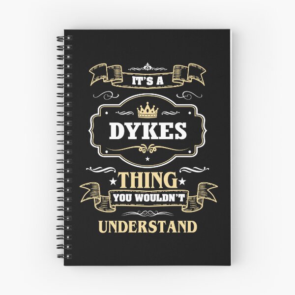 Item preview, It Is A Dykes Thing You Wouldn't Understand Dykes Name Shirt designed and sold by Zanden-zo.
