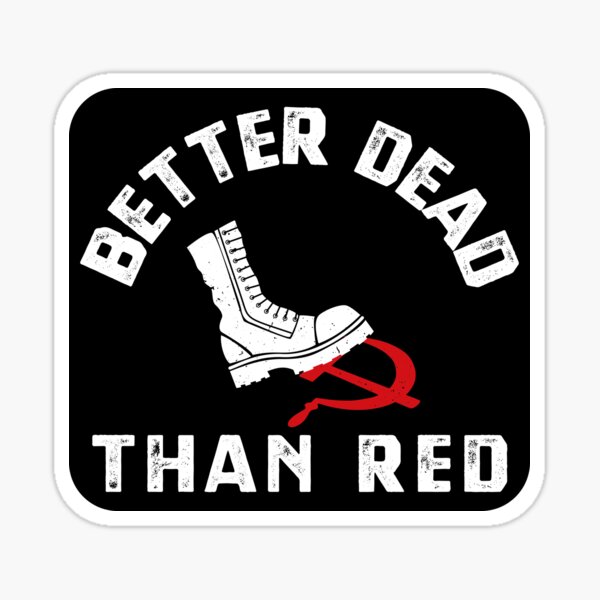 Vista previa del artículo con la obra «Mejor muerto que rojo: lema anticomunista y anti-URSS», diseñado y vendido por TrendyZone24.