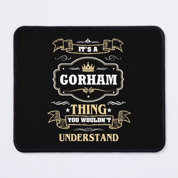 Item preview, It Is A Gorham Thing You Wouldn't Understand Gorham Name Shirt designed and sold by GensBarlow.