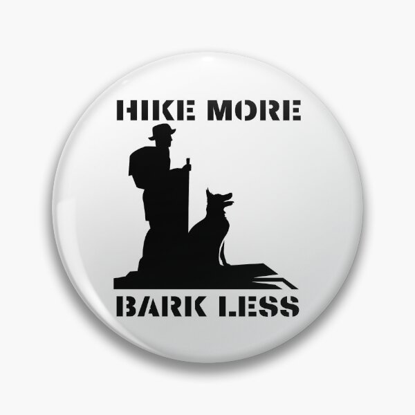 Item preview, Hike More Bark Less designed and sold by StanSitk.