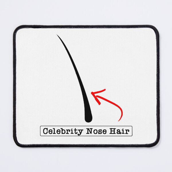 Item preview, Celebrity Nose Hair designed and sold by JakeMauiDesign.