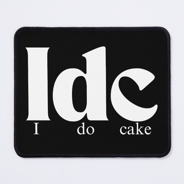 Item preview, I Do Cake Aesthetic Funny Gifts designed and sold by PientkaArt.