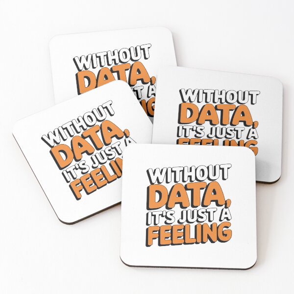 Item preview, Without Data, It’s Just a Feeling designed and sold by Situstshirts.