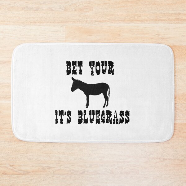 Item preview, Bet Your @ss it's Bluegrass!! designed and sold by GrokkoW.