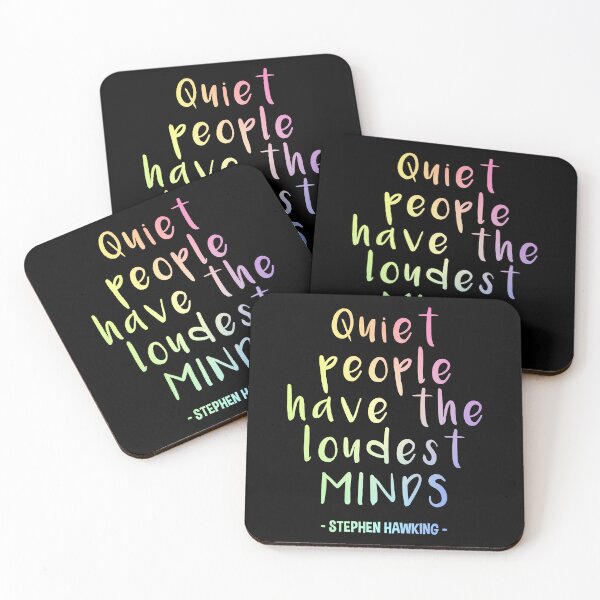 Item preview, SCIENCE QUOTE - QUIET PEOPLE HAVE THE LOUDEST MINDS designed and sold by ScienceCorner.
