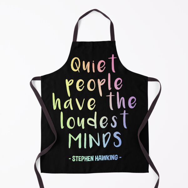 Item preview, SCIENCE QUOTE - QUIET PEOPLE HAVE THE LOUDEST MINDS designed and sold by ScienceCorner.