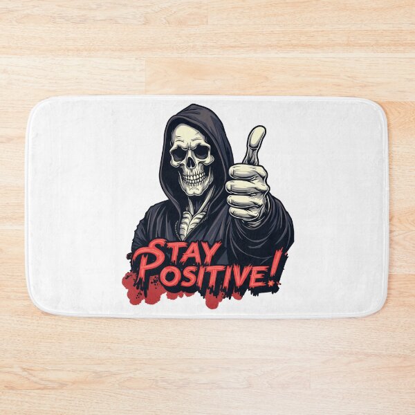 Item preview, Stay Positive (Happy Skeleton) designed and sold by KeopsMurat.