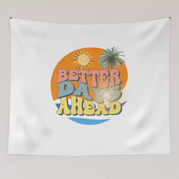 Item preview, Better days Ahead designed and sold by Mona Ragab.