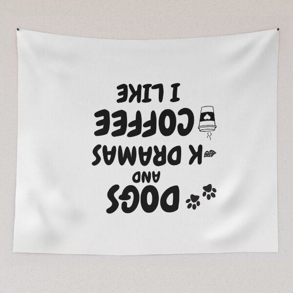 Item preview, COFFEE K-DRAMAS DOGS designed and sold by SellingStuff91.