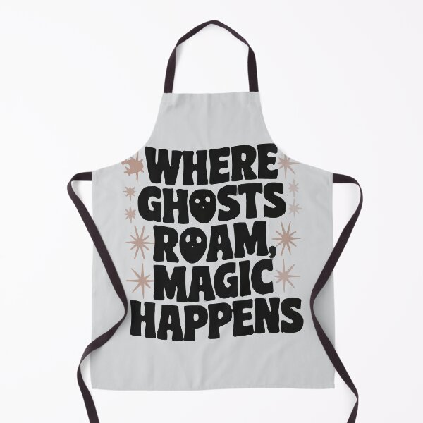 Item preview, Where Ghosts Roam Magic Happens designed and sold by bihtti.